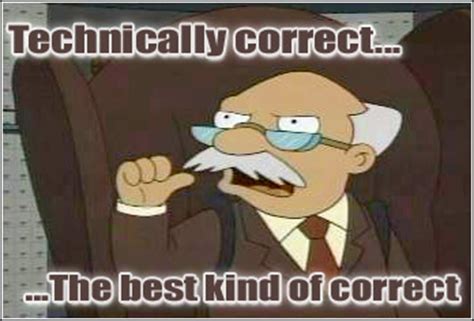 technicallycorrect.jpg